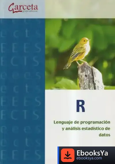 Descargar R : Lenguaje De Programación Y Análisis Estadístico De Datos de César Pérez López