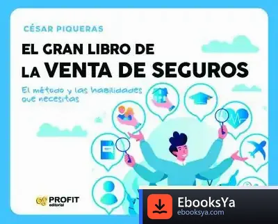 Descargar El Gran Libro De La Venta De Seguros de César Piqueras Gómez de Albacete