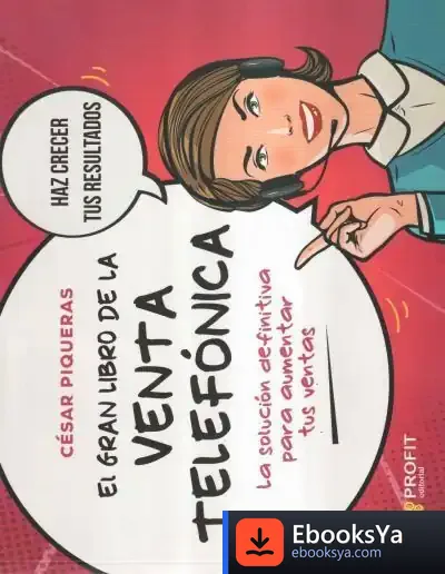 Descargar El Gran Libro De La Venta Telefonica de César Piqueras Gómez de Albacete