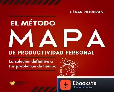 Descargar El Metodo Mapa De Productividad Personal de César Piqueras Gómez de Albacete