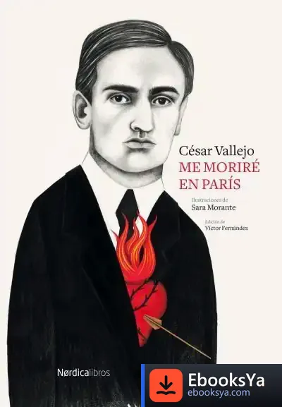 Descargar Me Moriré En París de César Vallejo
