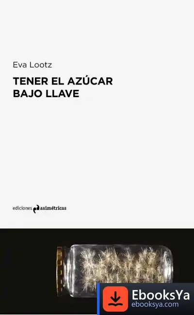 Descargar Tener El Azucar Bajo Llave