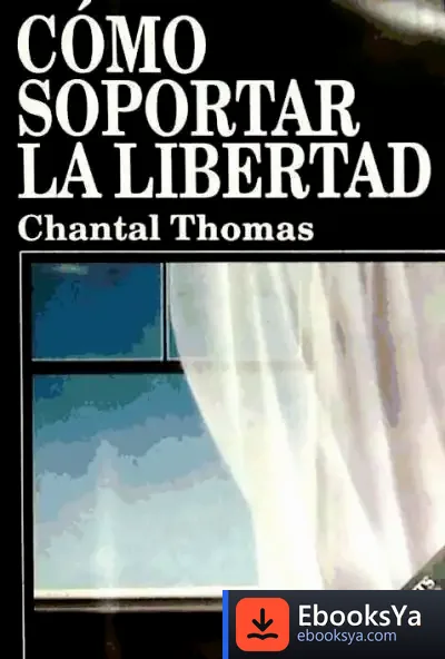 Descargar Cómo Soportar La Libertad