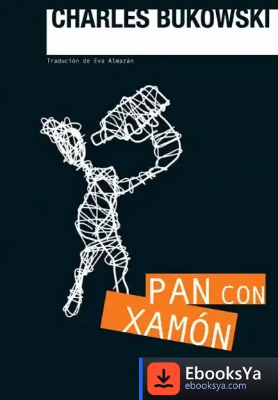 Descargar Pan Con Xamón de Charles Bukowski