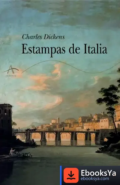 Descargar Estampas De Italia de Charles Dickens
