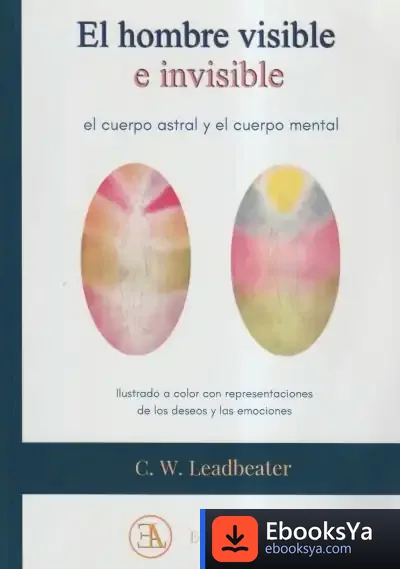 Descargar El Hombre Visible E Invisible de Charles Leadbeater