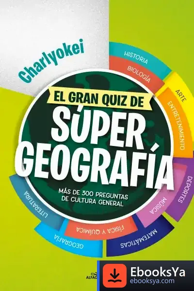 Descargar El Gran Quiz De Supergeografía de Charlie Okei