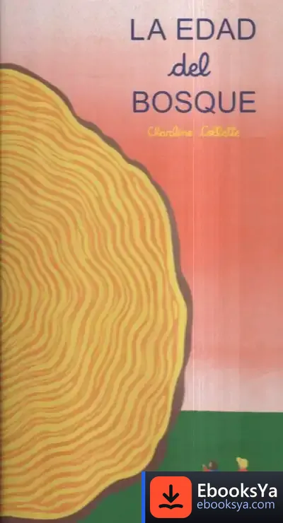 Descargar La Edad Del Bosque