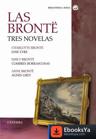 Descargar Las Brontë. Tres Novelas