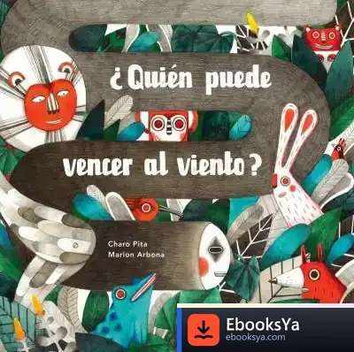 Descargar ¿Quién Puede Vencer Al Viento? de Charo Pita