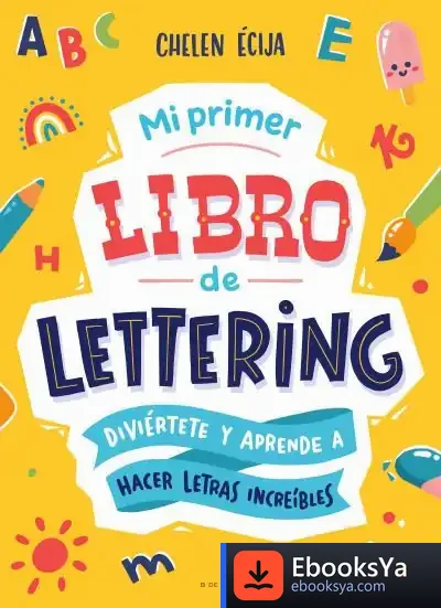 Descargar Mi Primer Libro De Lettering de María Teresa González Álvarez