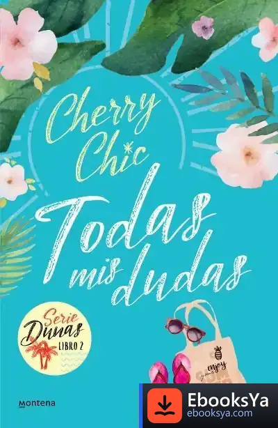 Descargar Todas Mis Dudas (Dunas 2) de Cherry Chic