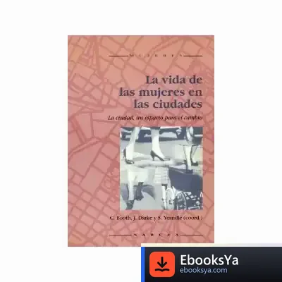Descargar La Vida De Las Mujeres En Las Ciudades