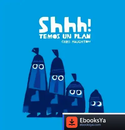 Descargar Shhh! Temos Un Plan de Chris Haughton