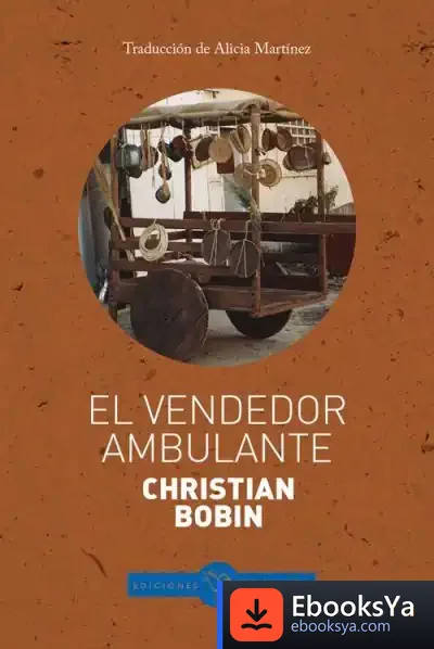 Descargar El Vendedor Ambulante de Christian Bobin