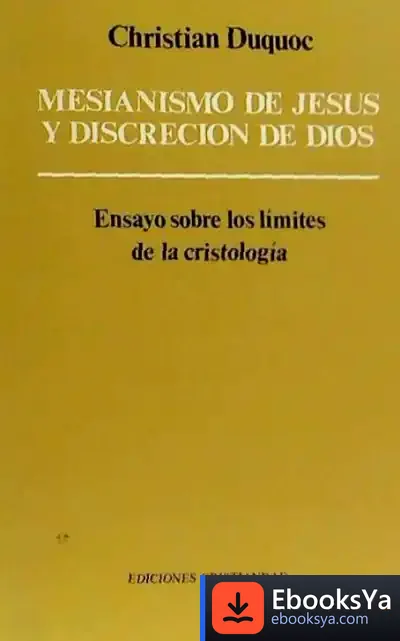 Descargar Mesianismo De Jesús Y Discreción De Dios de Carlos Goñi Zubieta