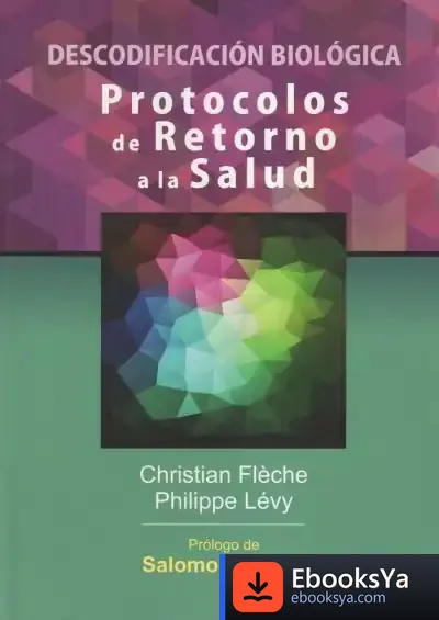Descargar Protocolos De Retorno A La Salud de Christian Flèche