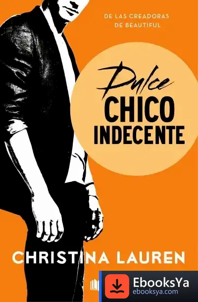 Descargar Dulce Chico Indecente (Wild Seasons 1)