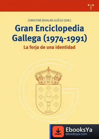 Descargar Gran Enciclopedia Gallega (1974-1991) de Christine Rivalan Guégo