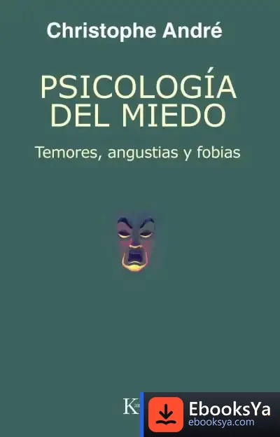 Descargar Psicología Del Miedo de Christophe André