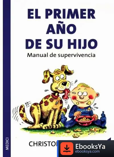 Descargar El Primer Año De Su Hijo de Christopher Green