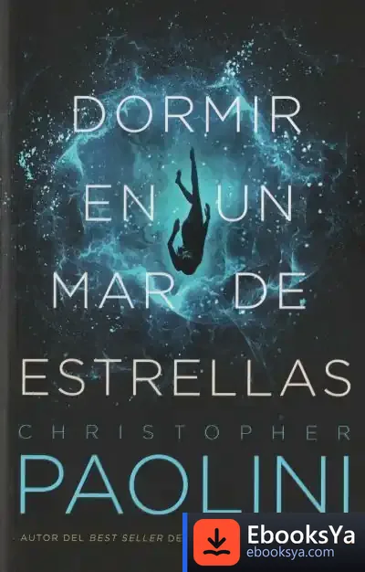 Descargar Dormir En Un Mar De Estrellas de Christopher Paolini