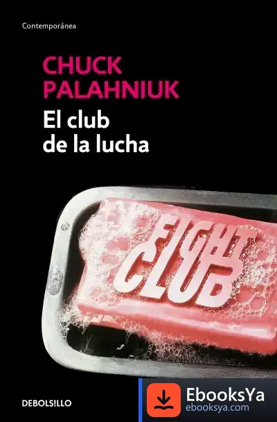 Descargar El Club De La Lucha de Chuck Palahniuk