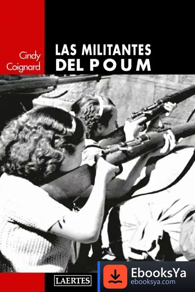 Descargar Militantes Del Poum, Las de Cindy Coignard