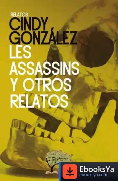 Descargar Les Assassins Y Otros Relatos