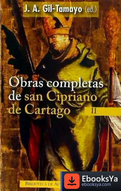 Descargar Obras Completas San Cipriano De Cartago Vol.Ii de Cipriano