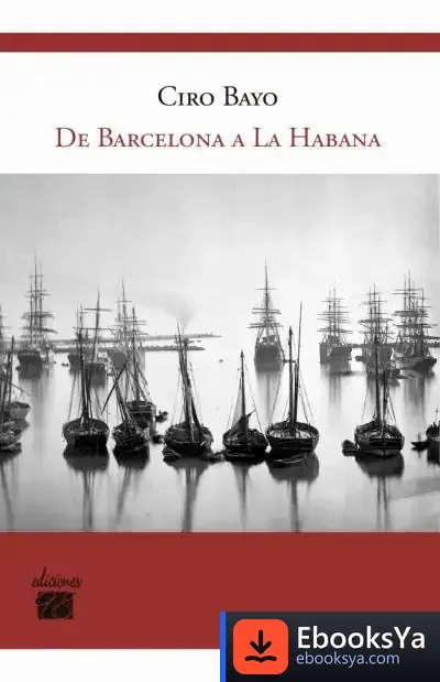 Descargar De Barcelona A La Habana de Juan Romero González