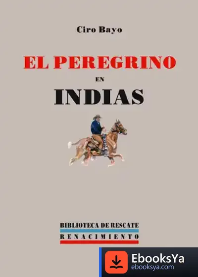 Descargar El Peregrino En Indias de José Antonio Gallardo Cruz