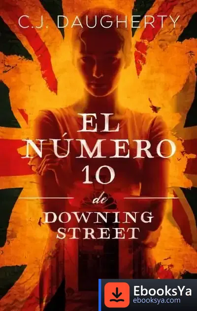 Descargar El Número 10 De Downing Street de Cj Daugherty