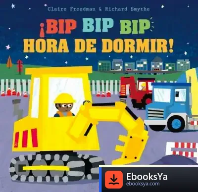 Descargar ¡Bip Bip Hora De Dormir! de Claire Freedman