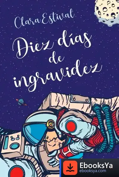 Descargar Diez Días De Ingravidez