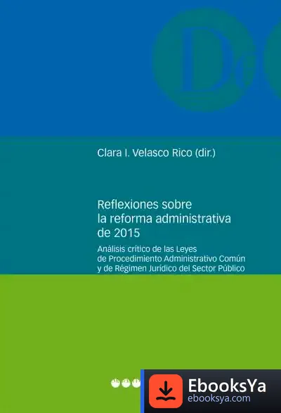 Descargar Reflexiones Sobre La Reforma Administrativa De 2015 de Josep Lluís Marín I Garcia
