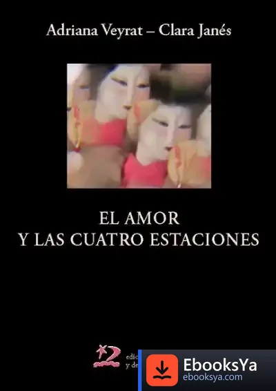 Descargar El Amor Y Las Cuatro Estaciones de Clara Janés