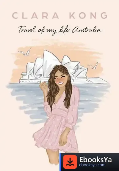 Descargar Journey Of My Life: Australia de Clara Kong