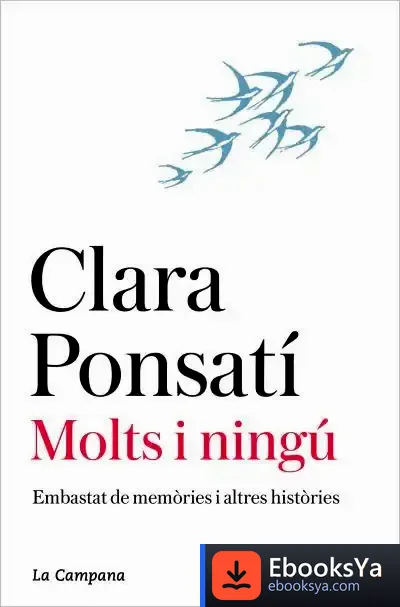 Descargar Molts I Ningú de Clara Ponsatí