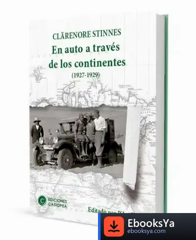 Descargar En Auto A Través De Los Continentes de Clärenore Stinnes