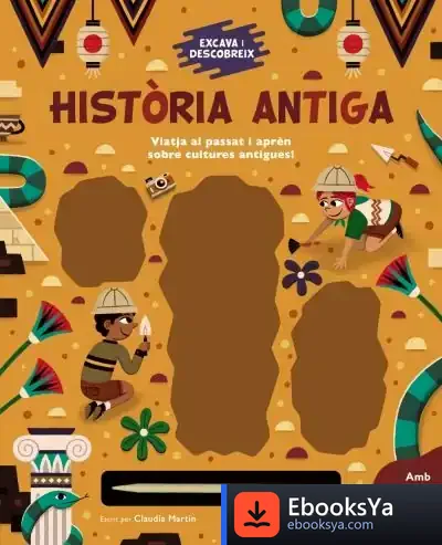Descargar Excava I Descobreix: Història Antiga
