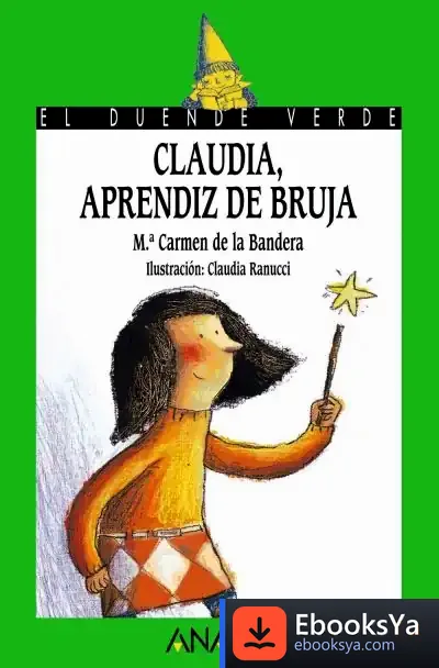 Descargar Claudia, Aprendiz De Bruja de Claudia Ranucci