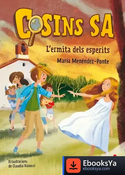 Descargar Cosins, Sa 3 - L'Ermita Dels Esperits de Claudia Ranucci
