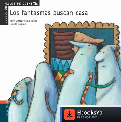 Descargar Los Fantasmas Buscan Casa de Claudia Ranucci