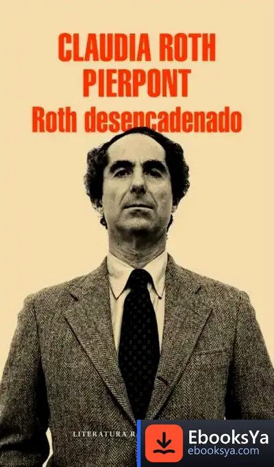 Descargar Roth Desencadenado
