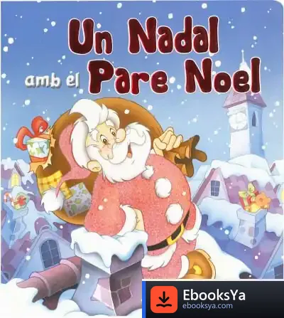 Descargar Un Nadal Amb El Pare Noel de Taciana Fisac