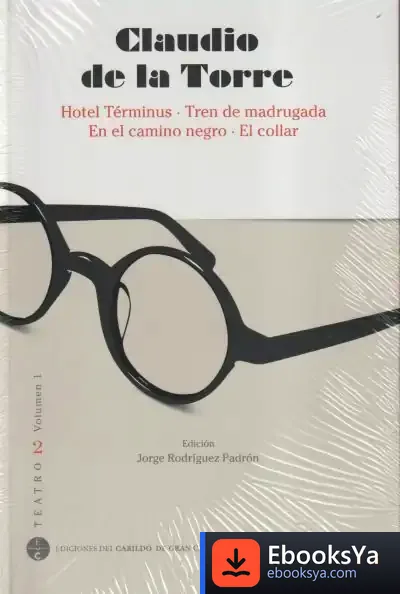 Descargar Claudio De La Torre. Teatro 2