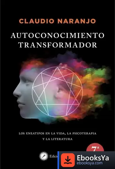 Descargar Autoconocimiento Transformador de Claudio Naranjo