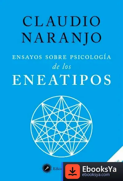 Descargar Ensayos Sobre Psicología De Los Eneatipos