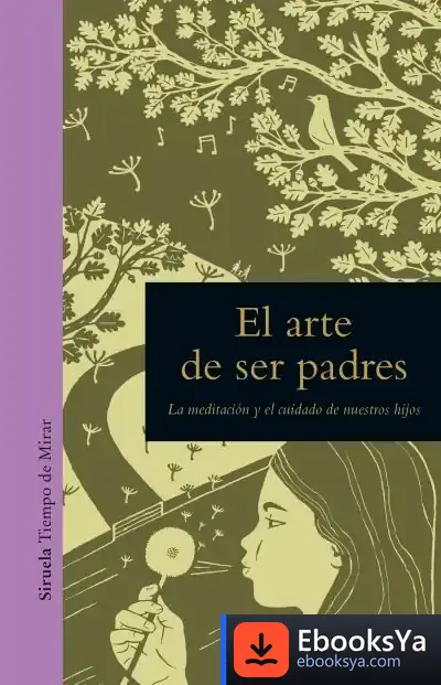 Descargar El Arte De Ser Padres